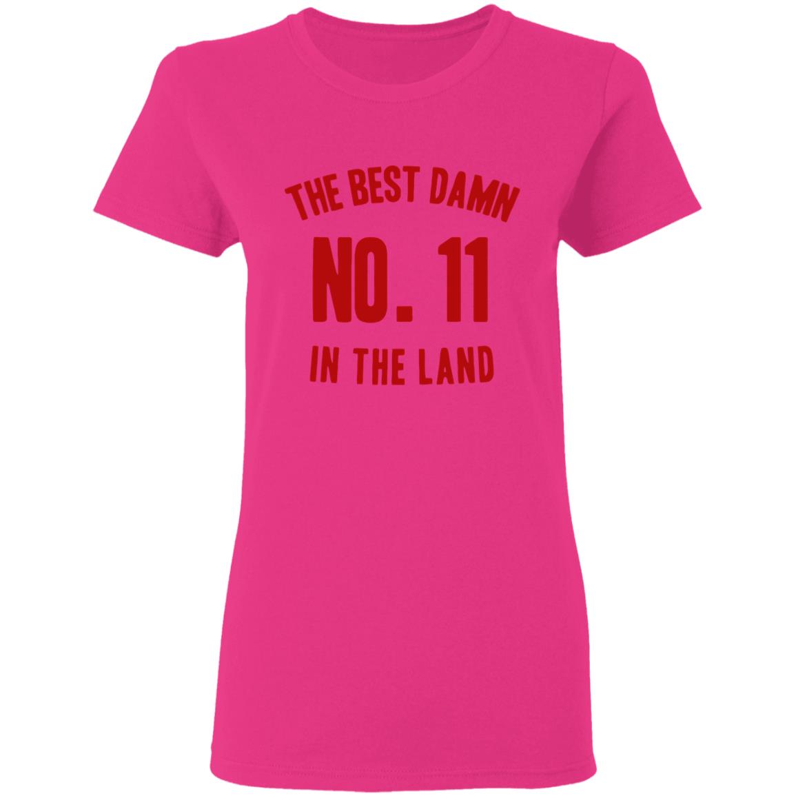The Best Damn No. 11 In The Land T Shirt Ryan Shazier The Best Damn No11 In The Land Shirt Hoodie Sweatshirt - Teechipus