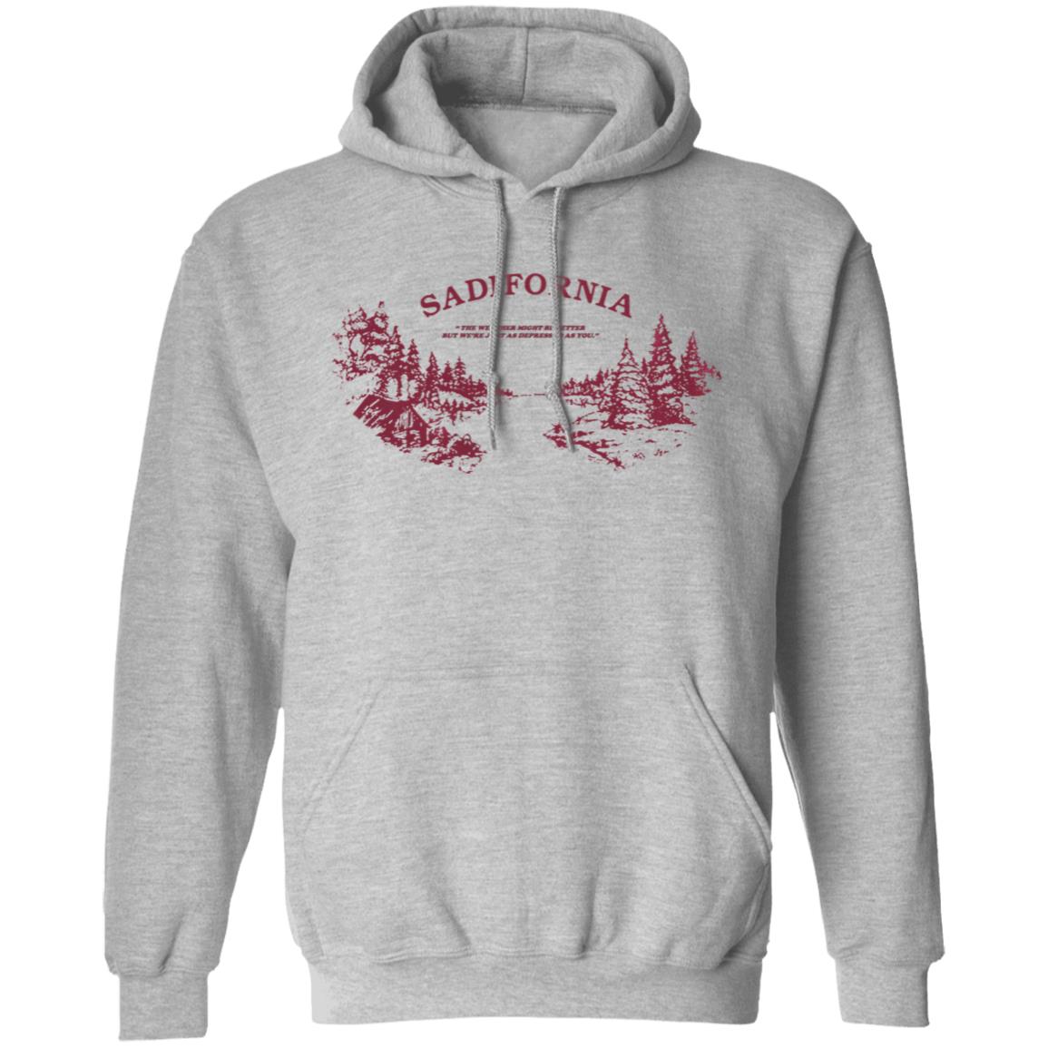 Sadifornia T-Shirt Sadifornia Kalifornische Golden Gate Bridge Shirt Sadifornia Hoodie Sweatshirt - Teechipus