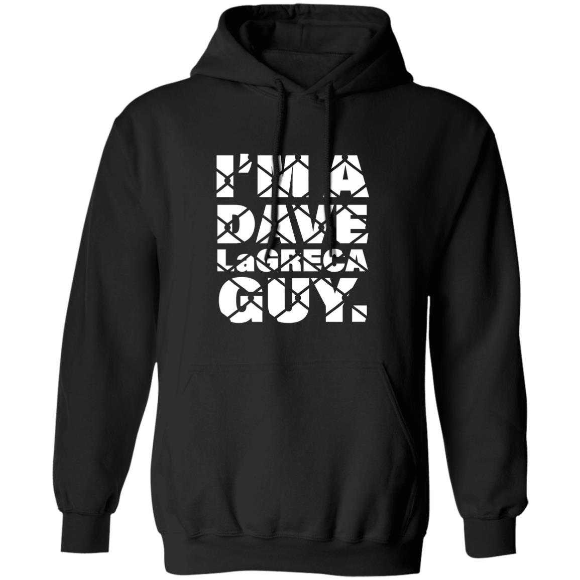 I'm A Dave Lagreca Guy Shirt David Lagreca I'm A Dave Lagreca Guy Shirt - Teechipus