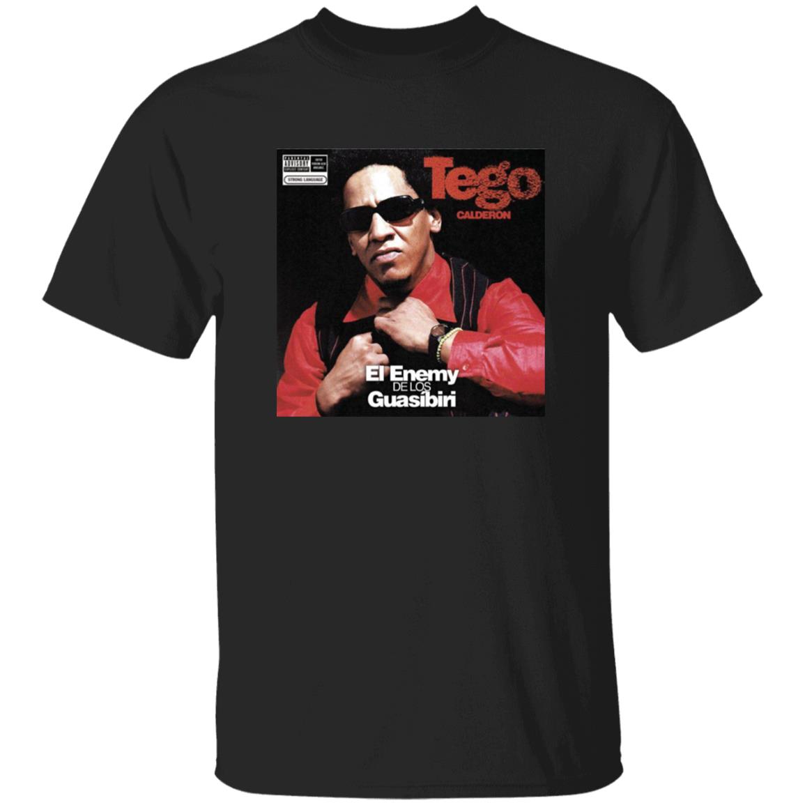 El Enemy De Los Guasibiri Shirt Tego Calderon El Enemy De Los Guasibiri T-Shirt Sanbenito El Enemy De Los Guasibiri T-Shirt Hoodie Sweatshirt - Teechipus