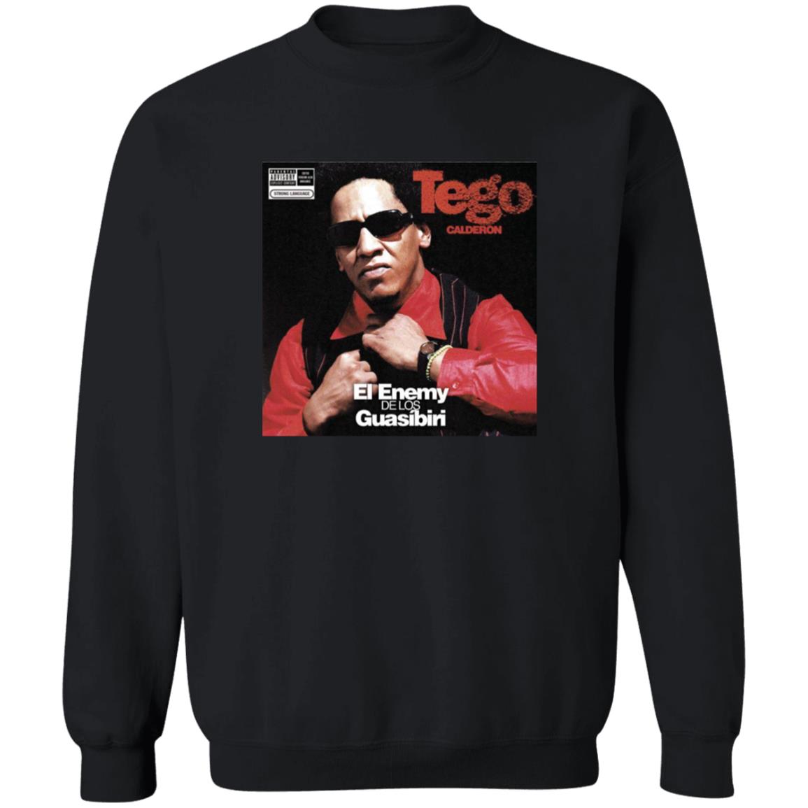 El Enemy De Los Guasibiri Shirt Tego Calderon El Enemy De Los Guasibiri T-Shirt Sanbenito El Enemy De Los Guasibiri T-Shirt Hoodie Sweatshirt - Teechipus