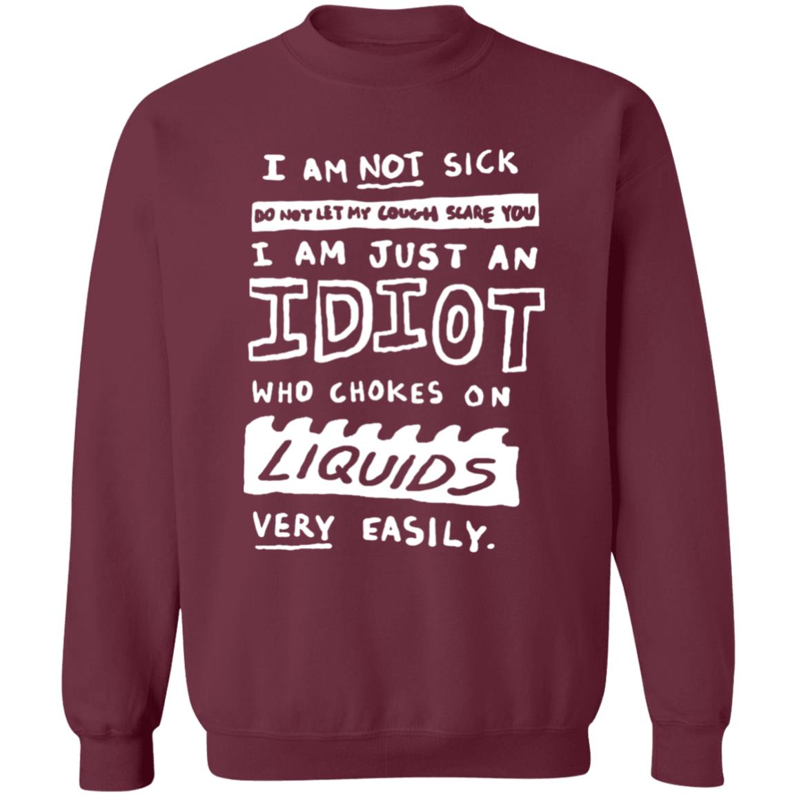 For The Coughers Out There Handwritten Shirt I Am Not Sick Do Not Let My Cough Scare You Shirt Hoodie Sweatshirt - Teechipus