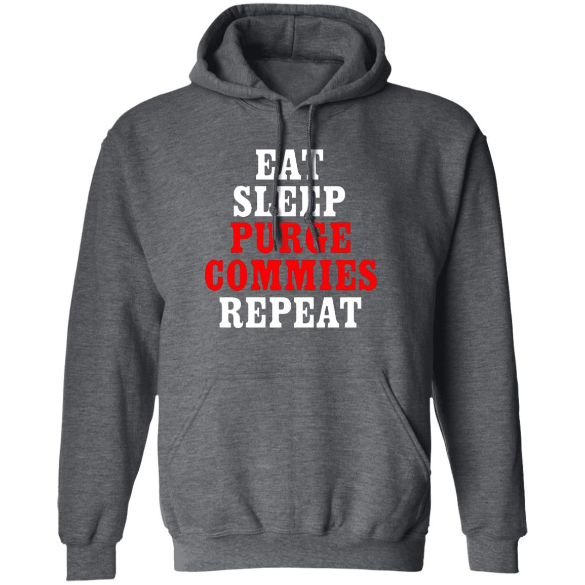 Razorforce Eat Sleep Purge Commies Repeat Shirt Hoodie Sweatshirt - Teechipus