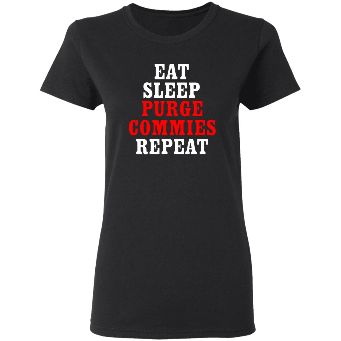 Razorforce Eat Sleep Purge Commies Repeat Shirt Hoodie Sweatshirt - Teechipus