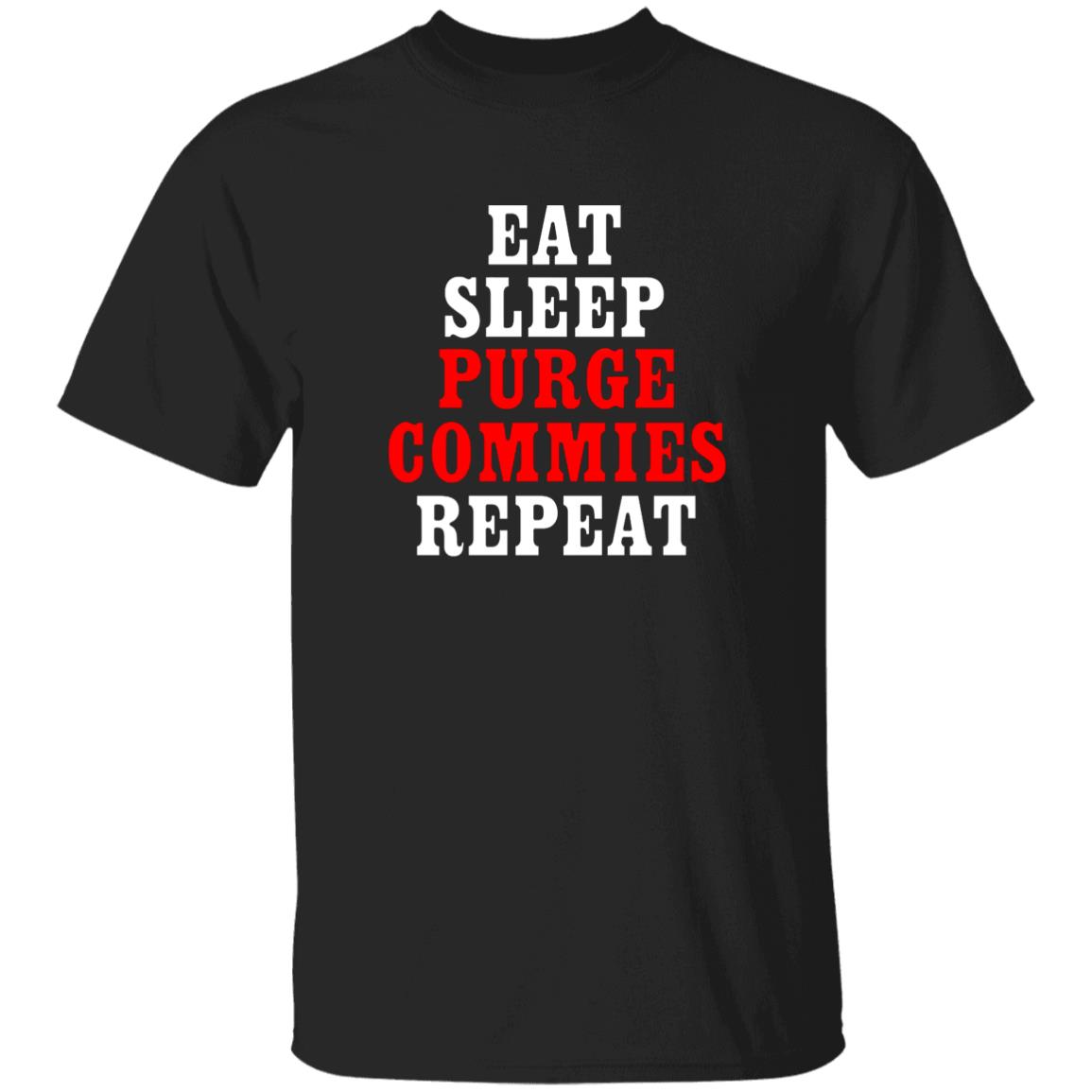 Razorforce Eat Sleep Purge Commies Repeat Shirt Hoodie Sweatshirt - Teechipus