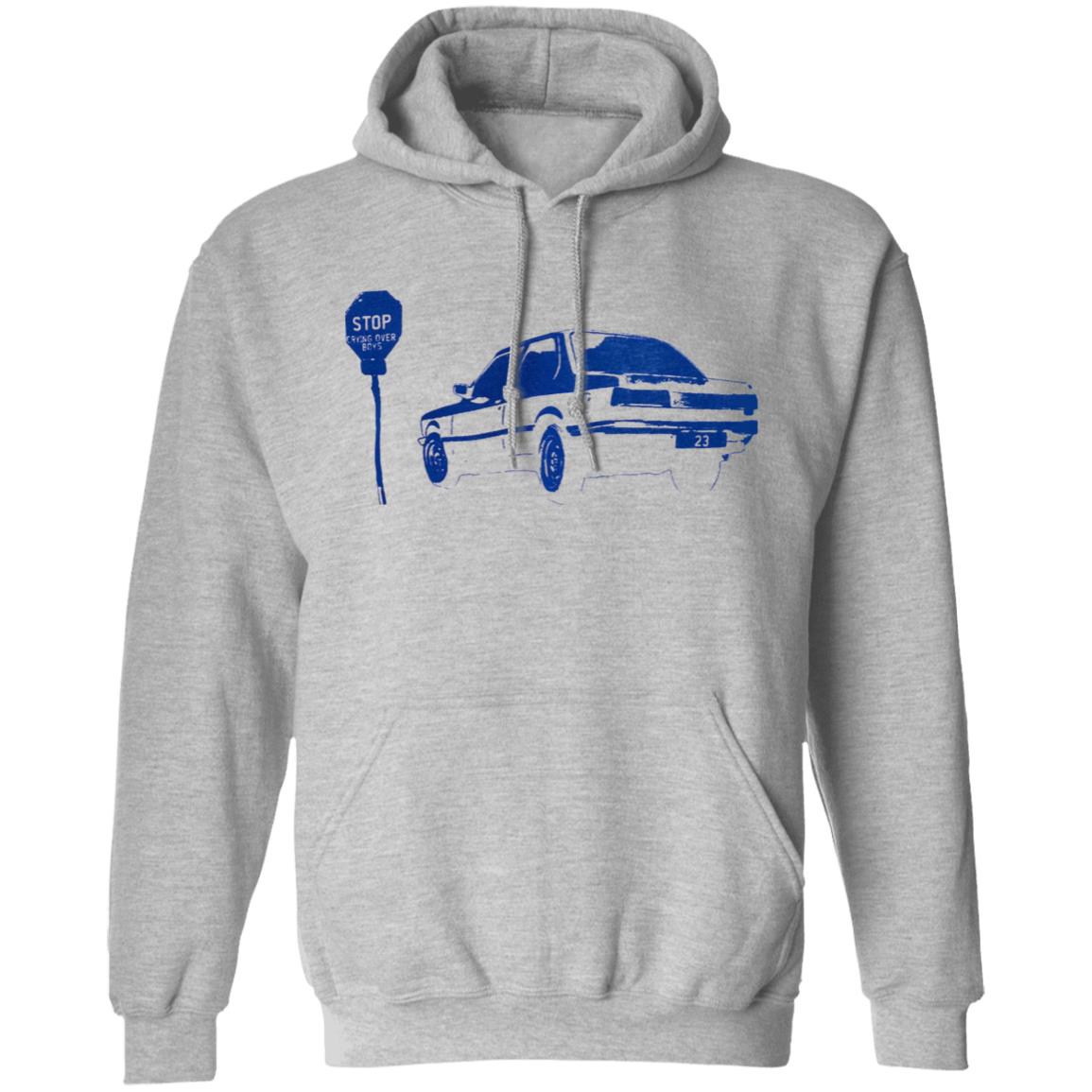 Stop Crying Over Boys Shirts Cry Over Boys Shirt Hoodie Sweatshirt - Teechipus