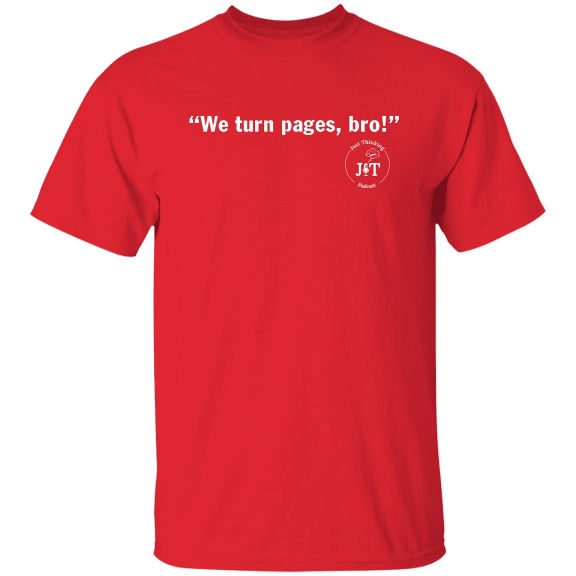 We Turn Pages Bro Shirt The Bar Gear We Turn Pages Bro Shirt Hoodie Sweatshirt - Teechipus