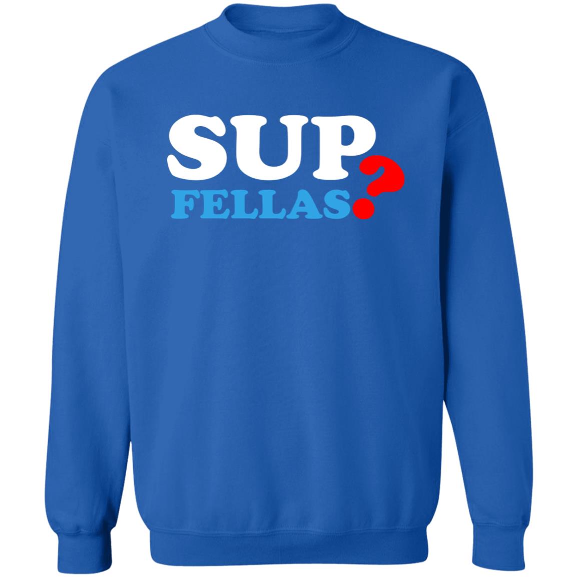 Sup Fellas Hoodie - Teechipus