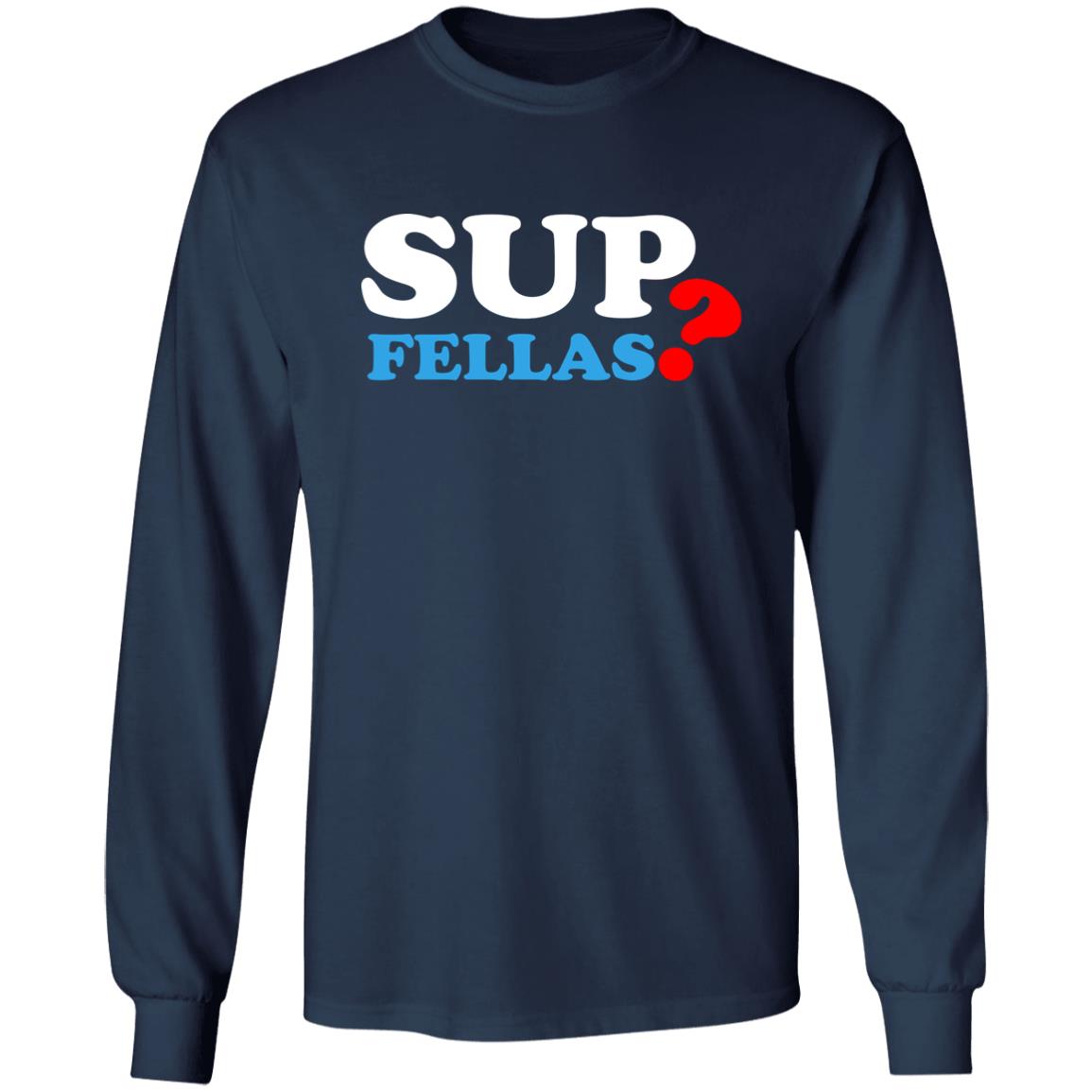 Sup Fellas Hoodie - Teechipus
