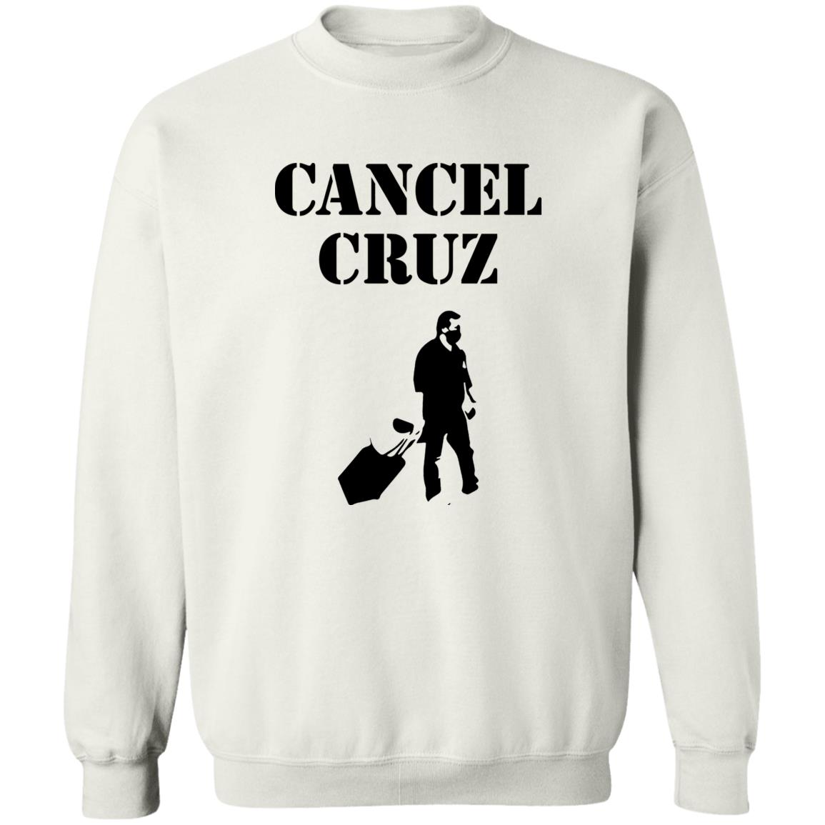 Cancel Cruz Shirt And Fuck Ted Cruz T Shirt Fuck Ted Cruz T Shirt Hoodie Sweatshirt - Teechipus