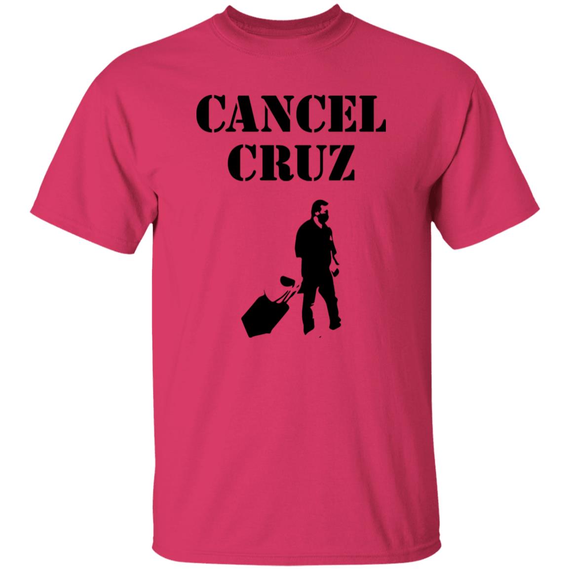 Cancel Cruz Shirt And Fuck Ted Cruz T Shirt Fuck Ted Cruz T Shirt Hoodie Sweatshirt - Teechipus