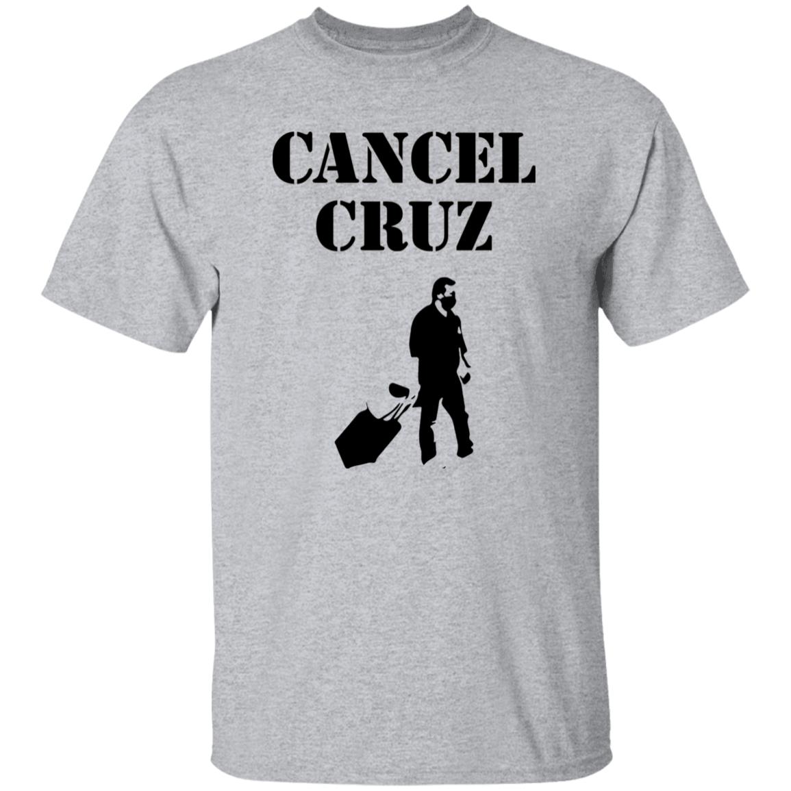 Cancel Cruz Shirt And Fuck Ted Cruz T Shirt Fuck Ted Cruz T Shirt Hoodie Sweatshirt - Teechipus