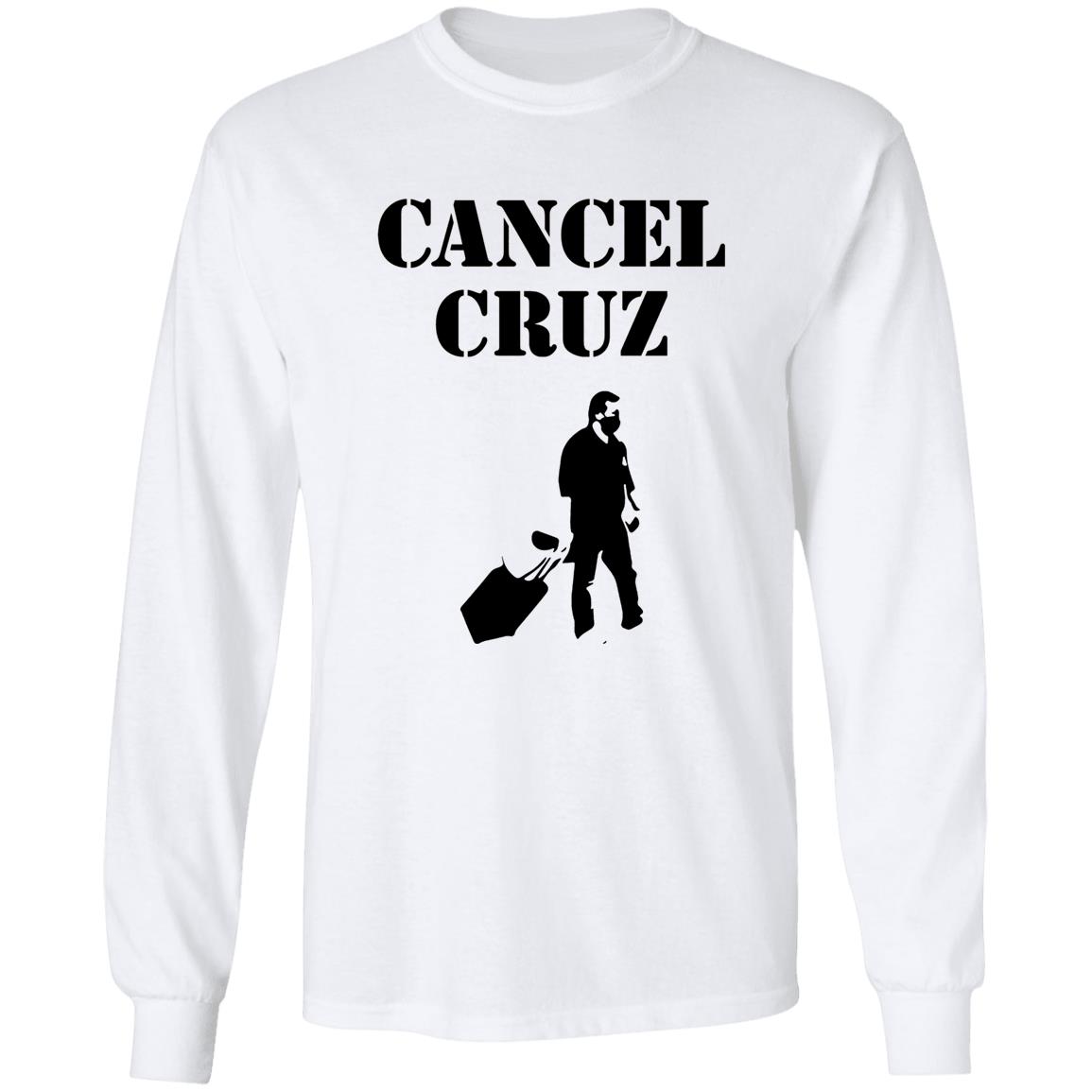 Cancel Cruz Shirt And Fuck Ted Cruz T Shirt Fuck Ted Cruz T Shirt Hoodie Sweatshirt - Teechipus