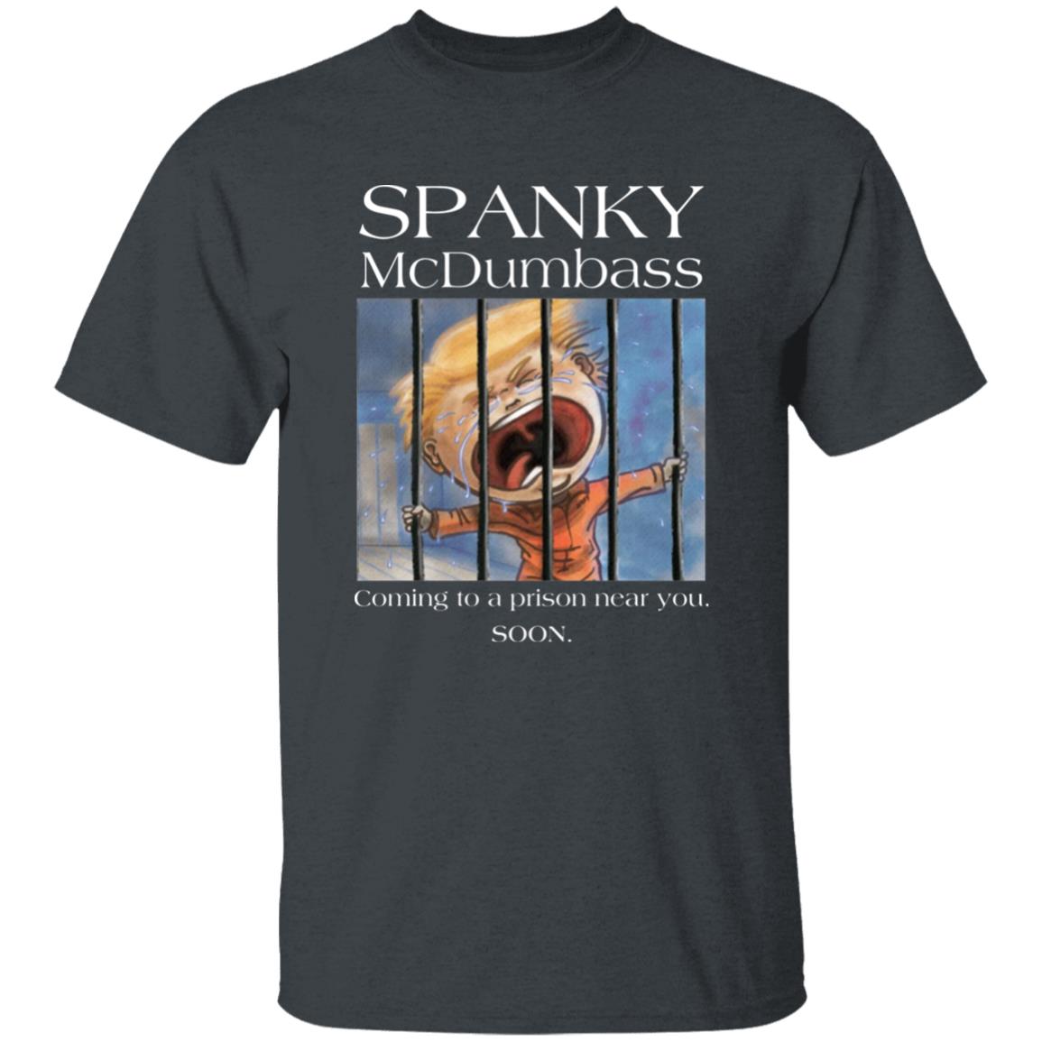 Spanky Mcdumbass Shirt Stephanie Miller Spanky Mcdumbass Shirt Spanky Merch Spanky Prison Shirt Hoodie Sweatshirt - Teechipus