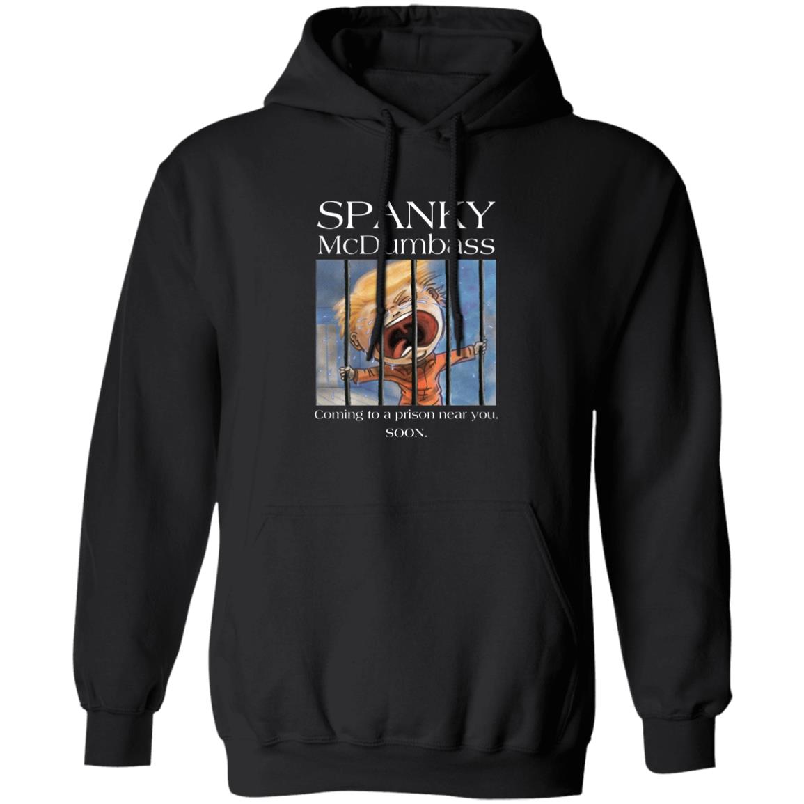 Spanky Mcdumbass Shirt Stephanie Miller Spanky Mcdumbass Shirt Spanky Merch Spanky Prison Shirt Hoodie Sweatshirt - Teechipus