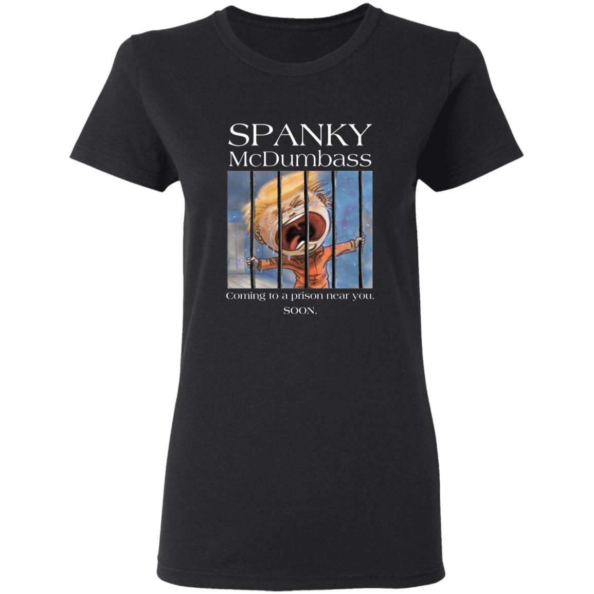 Spanky Mcdumbass Shirt Stephanie Miller Spanky Mcdumbass Shirt Spanky Merch Spanky Prison Shirt Hoodie Sweatshirt - Teechipus