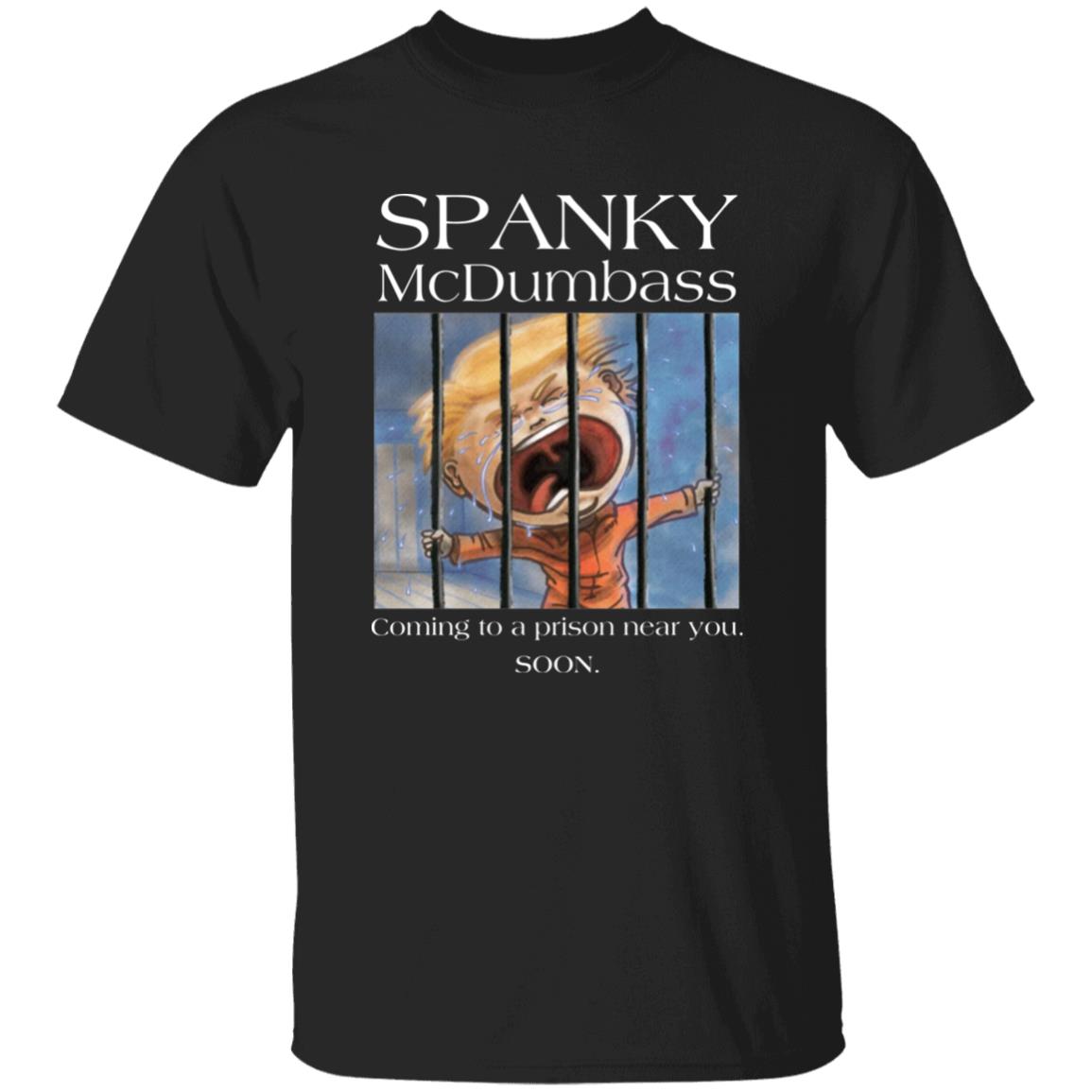 Spanky Mcdumbass Shirt Stephanie Miller Spanky Mcdumbass Shirt Spanky Merch Spanky Prison Shirt Hoodie Sweatshirt - Teechipus
