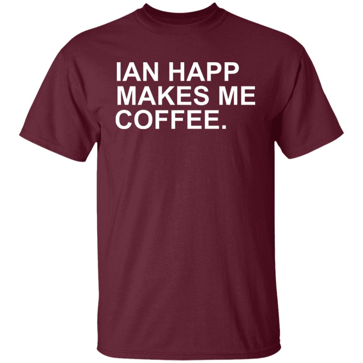 Ian Happ Makes Me Coffee T-Shirt Jon Sciambi Ian Happ Makes Me Coffee T-Shirt - Teechipus