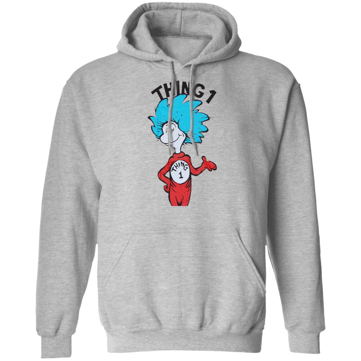 Thing 1 shirt Thing One Shirt Dr Seuss Thing 1 Shirt Hoodie Sweatshirt - Teechipus