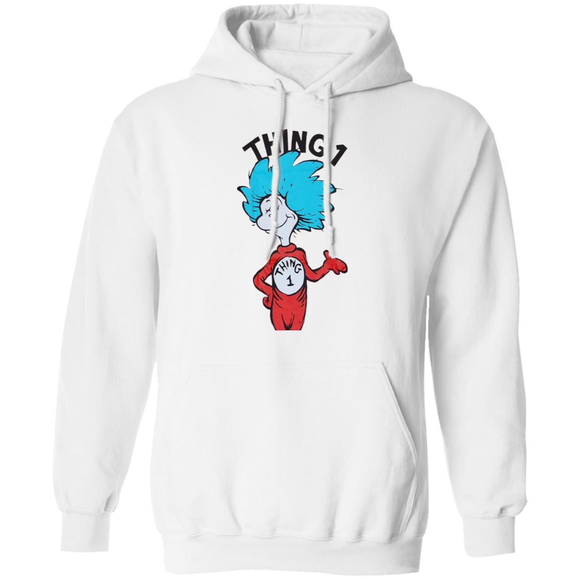 Thing 1 shirt Thing One Shirt Dr Seuss Thing 1 Shirt Hoodie Sweatshirt - Teechipus
