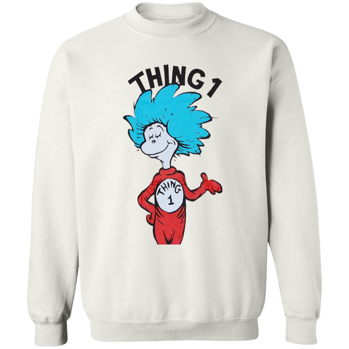 Thing 1 shirt Thing One Shirt Dr Seuss Thing 1 Shirt Hoodie Sweatshirt - Teechipus