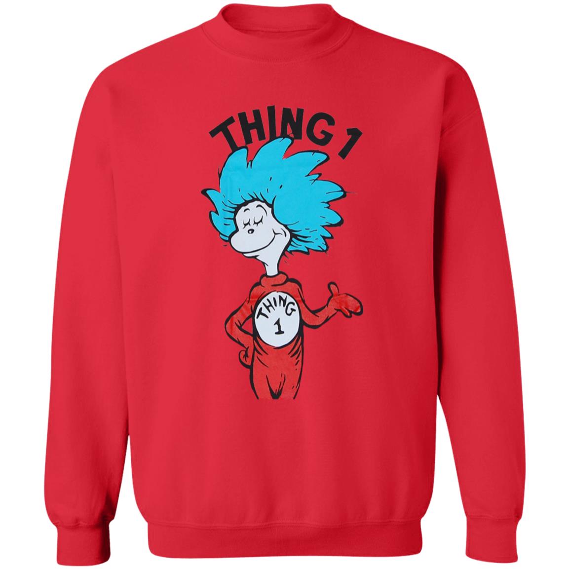 Thing 1 shirt Thing One Shirt Dr Seuss Thing 1 Shirt Hoodie Sweatshirt - Teechipus