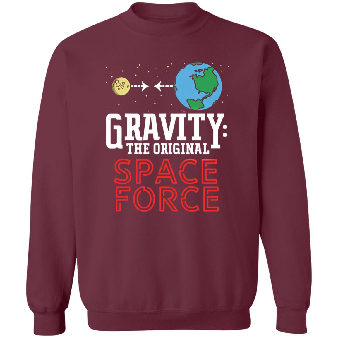 Neil Degrasse Tyson Gravity The Original Space Force Shirt Gravity The Original Space Force hoodie Sweatshirt - Teechipus