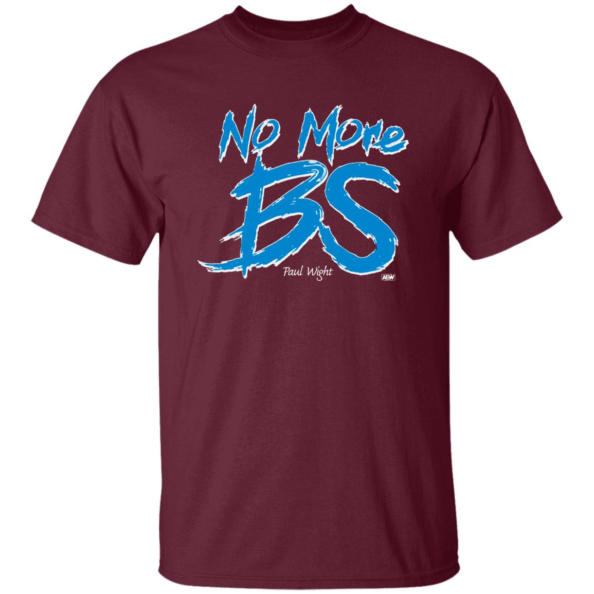 Paul Wight’S No More Bs T Shirt Paul Wight’S shirt No More Bs shirt Hoodie Sweatshirt - Teechipus