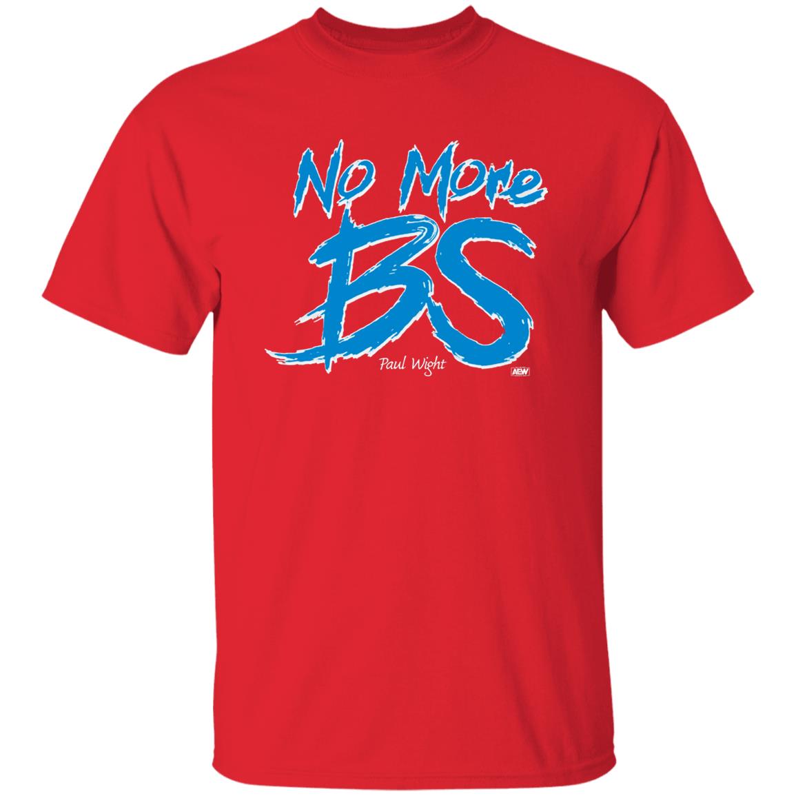 Paul Wight’S No More Bs T Shirt Paul Wight’S shirt No More Bs shirt Hoodie Sweatshirt - Teechipus