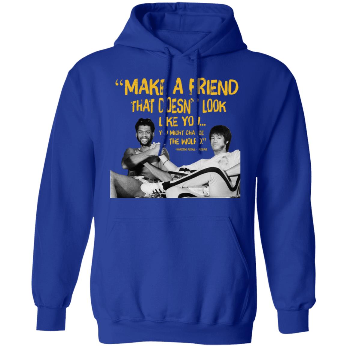 Kareem Abdul Jabbar T Shirt Make A Friend That Doesn't Look Like You Shirt Hoodie Sweatshirt - Teechipus