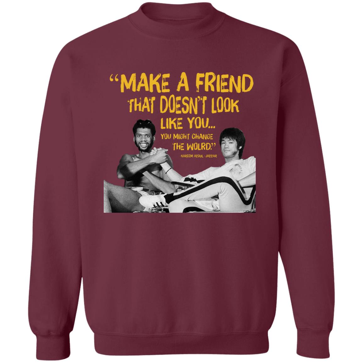 Kareem Abdul Jabbar T Shirt Make A Friend That Doesn't Look Like You Shirt Hoodie Sweatshirt - Teechipus