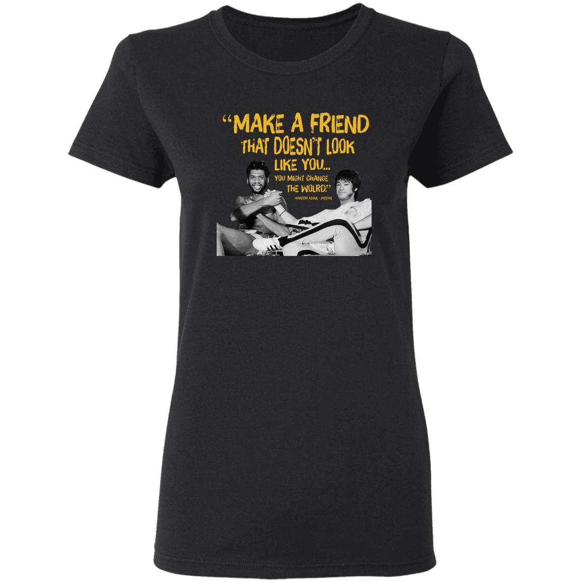 Kareem Abdul Jabbar T Shirt Make A Friend That Doesn't Look Like You Shirt Hoodie Sweatshirt - Teechipus