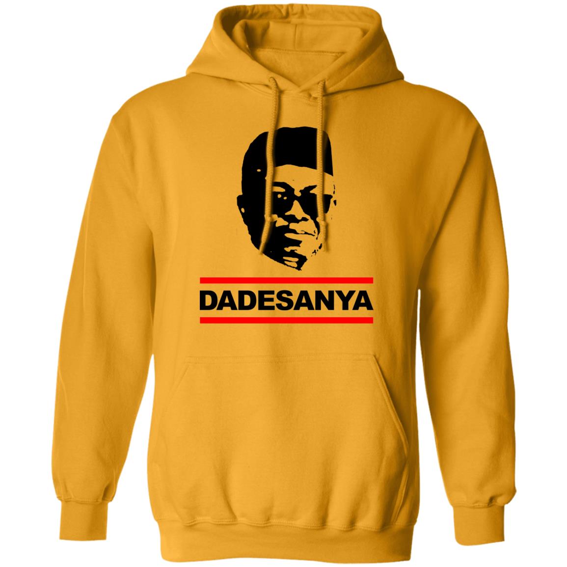 Israel Adesanya Dadesanya shirt Adesanya By Wearing His Dadesanya Shirt Adesanya Dadesanya shirt Hoodie Sweatshirt - Teechipus