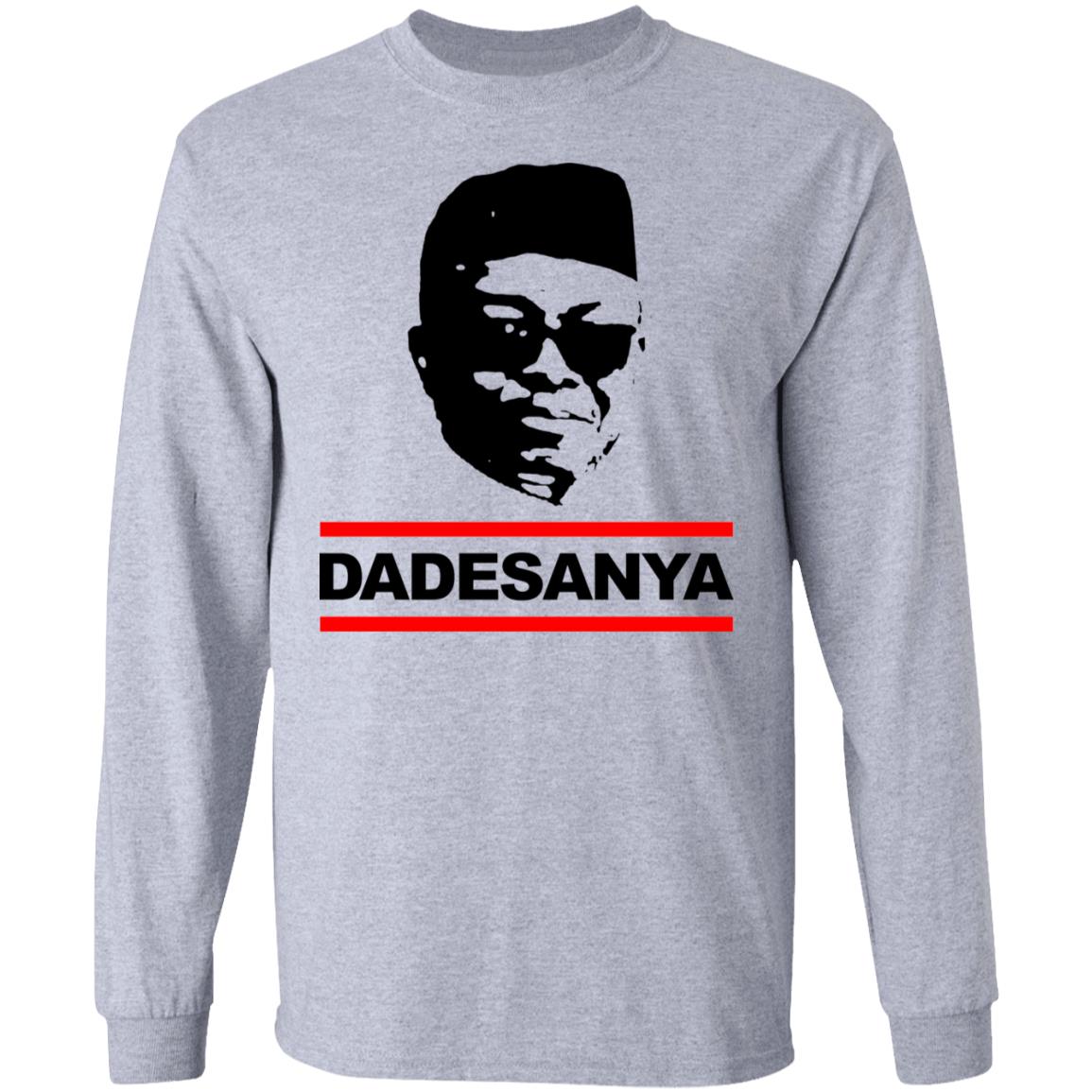 Israel Adesanya Dadesanya shirt Adesanya By Wearing His Dadesanya Shirt Adesanya Dadesanya shirt Hoodie Sweatshirt - Teechipus