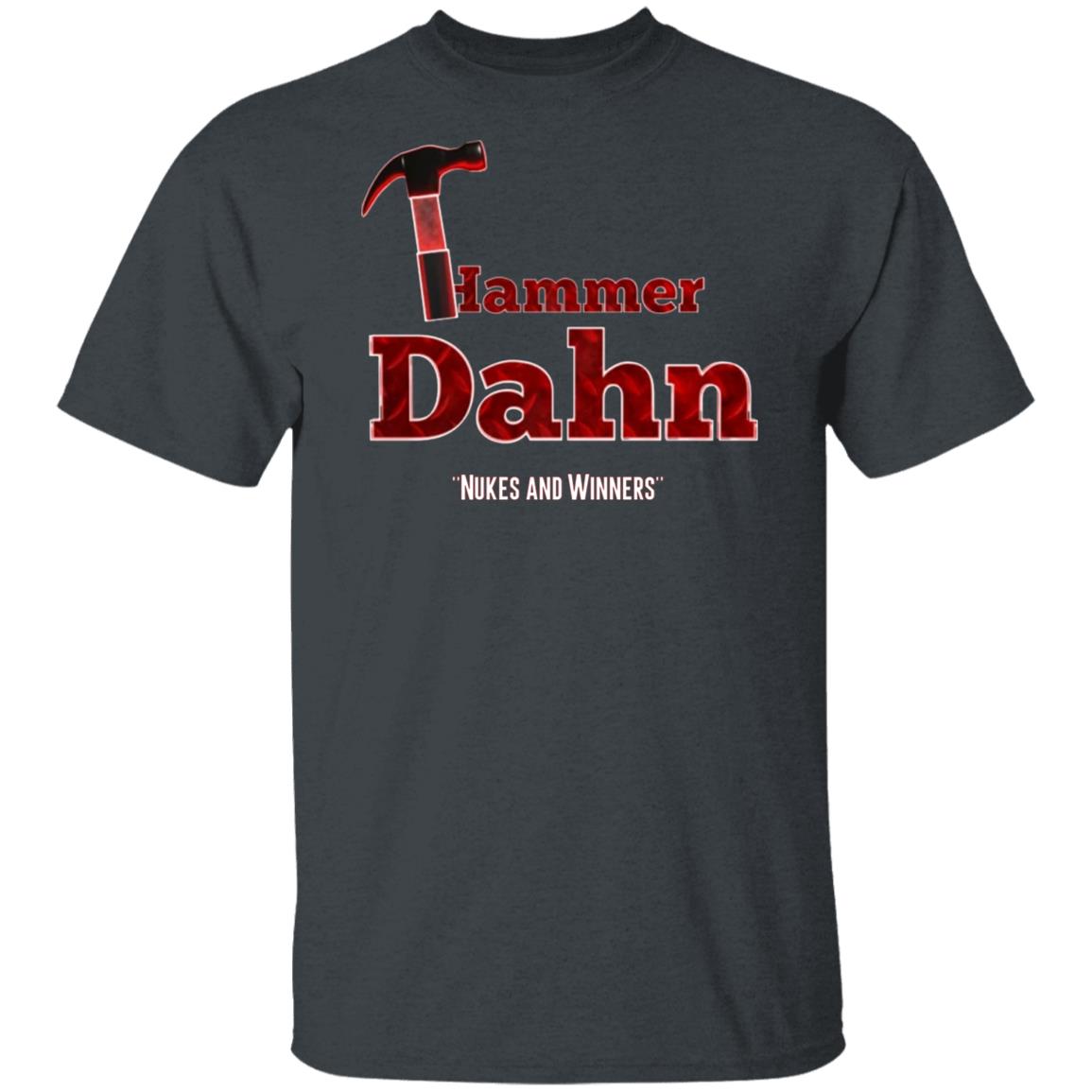Hammer Dahn - Nukes And Winners T-Shirt Hammer Dahn Is That Good T-Shirt Store Pat Mcafee Hammer Dahn Shirts Hoodie sweatshirt - Teechipus