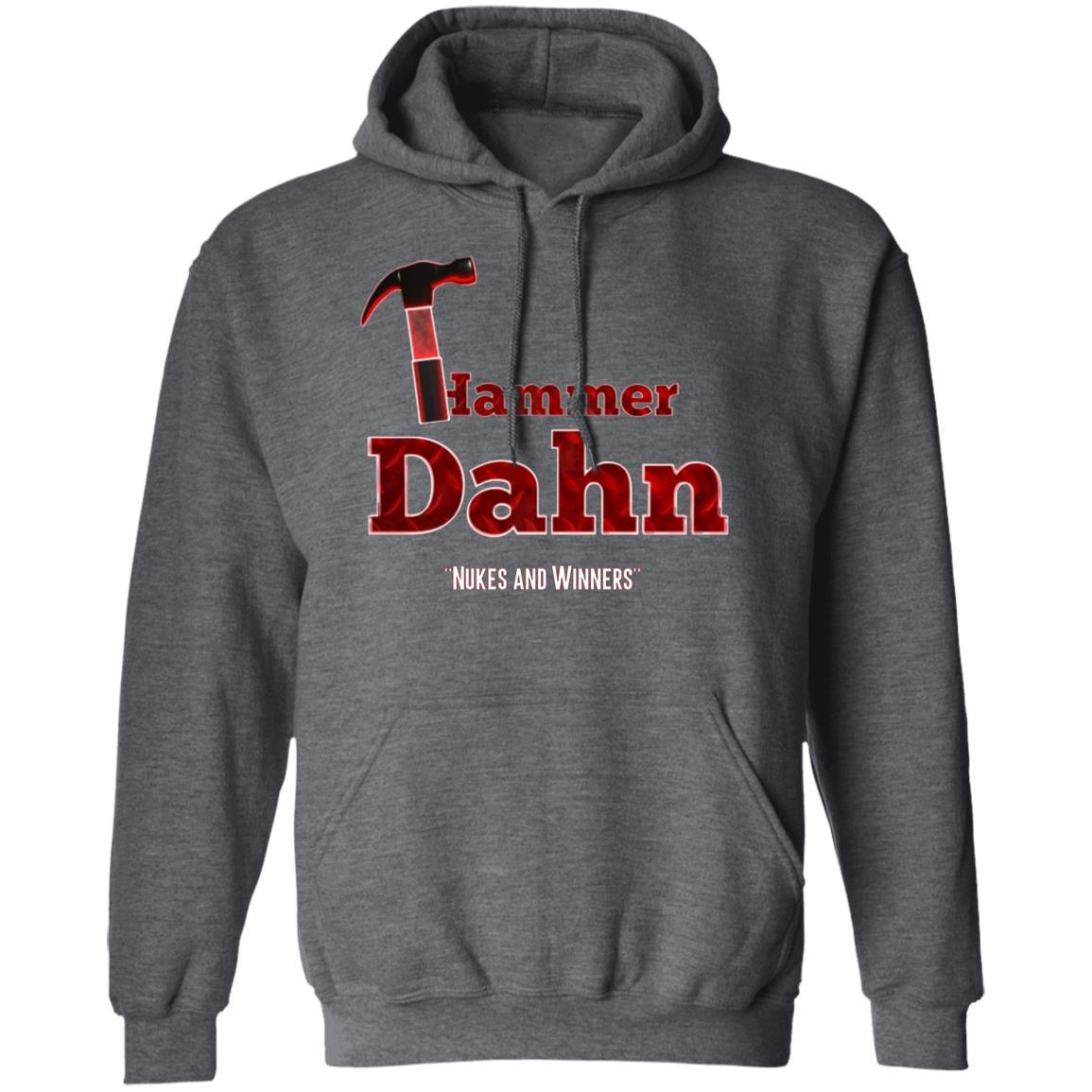 Hammer Dahn - Nukes And Winners T-Shirt Hammer Dahn Is That Good T-Shirt Store Pat Mcafee Hammer Dahn Shirts Hoodie sweatshirt - Teechipus