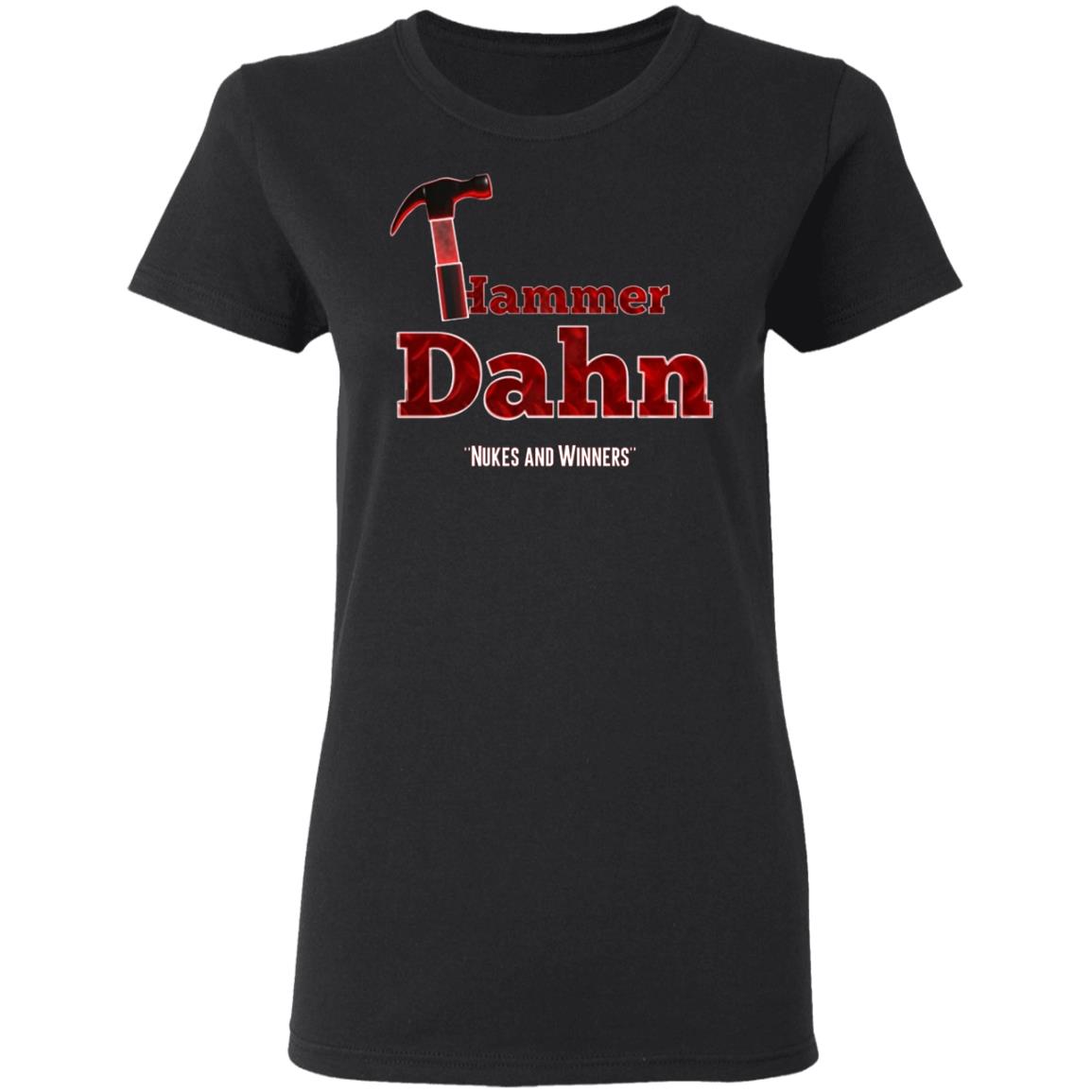 Hammer Dahn - Nukes And Winners T-Shirt Hammer Dahn Is That Good T-Shirt Store Pat Mcafee Hammer Dahn Shirts Hoodie sweatshirt - Teechipus