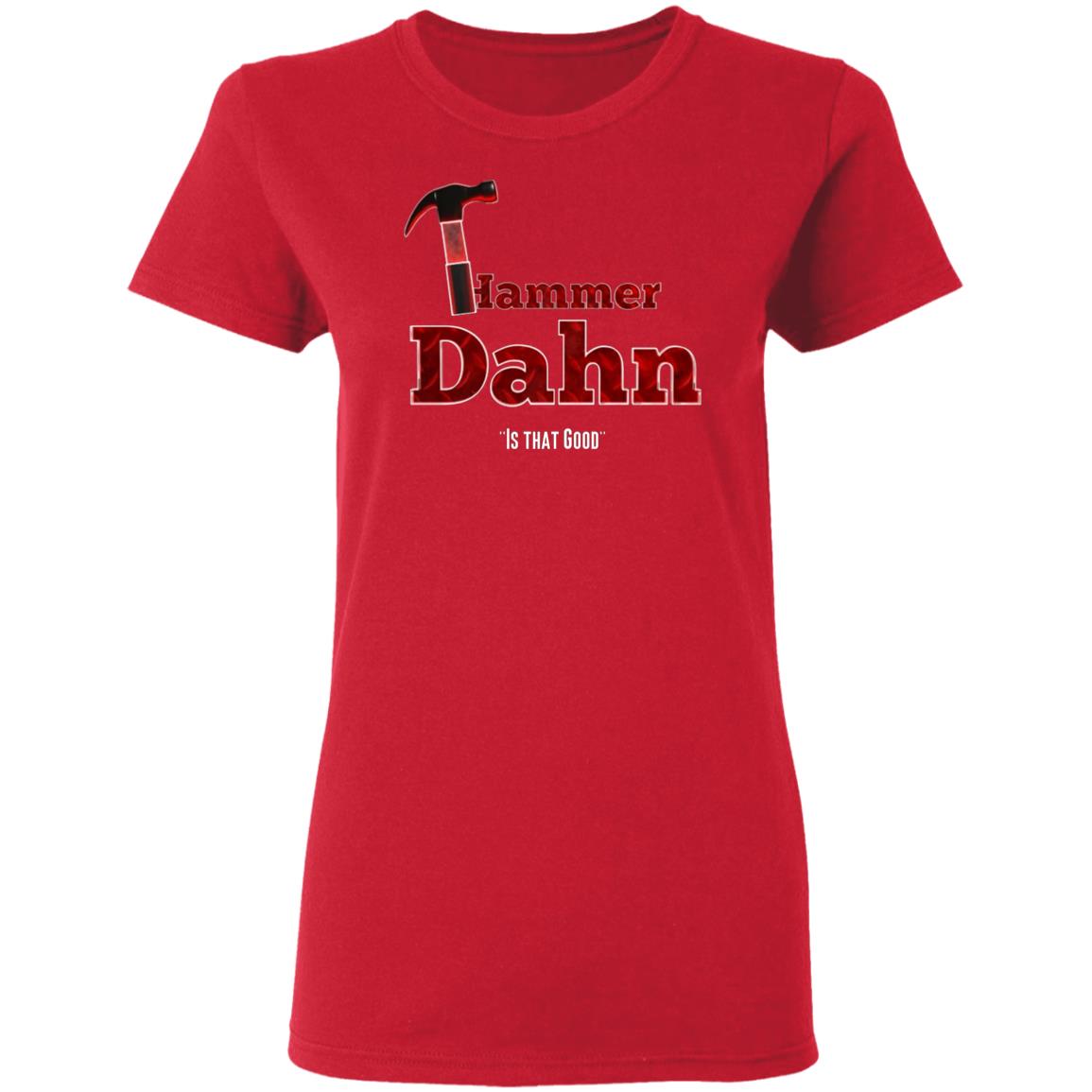 Hammer Dahn Is That Good T-Shirt Hammer Dahn - Nukes And Winners T-Shirt Store Pat Mcafee Hammer Dahn Shirts Hoodie sweatshirt - Teechipus