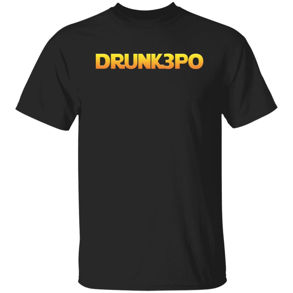 Drunk 3Po Shirt Drunk 3Po Welcome To The Rebellion Shirt Hoodie Sweatshirt - Teechipus