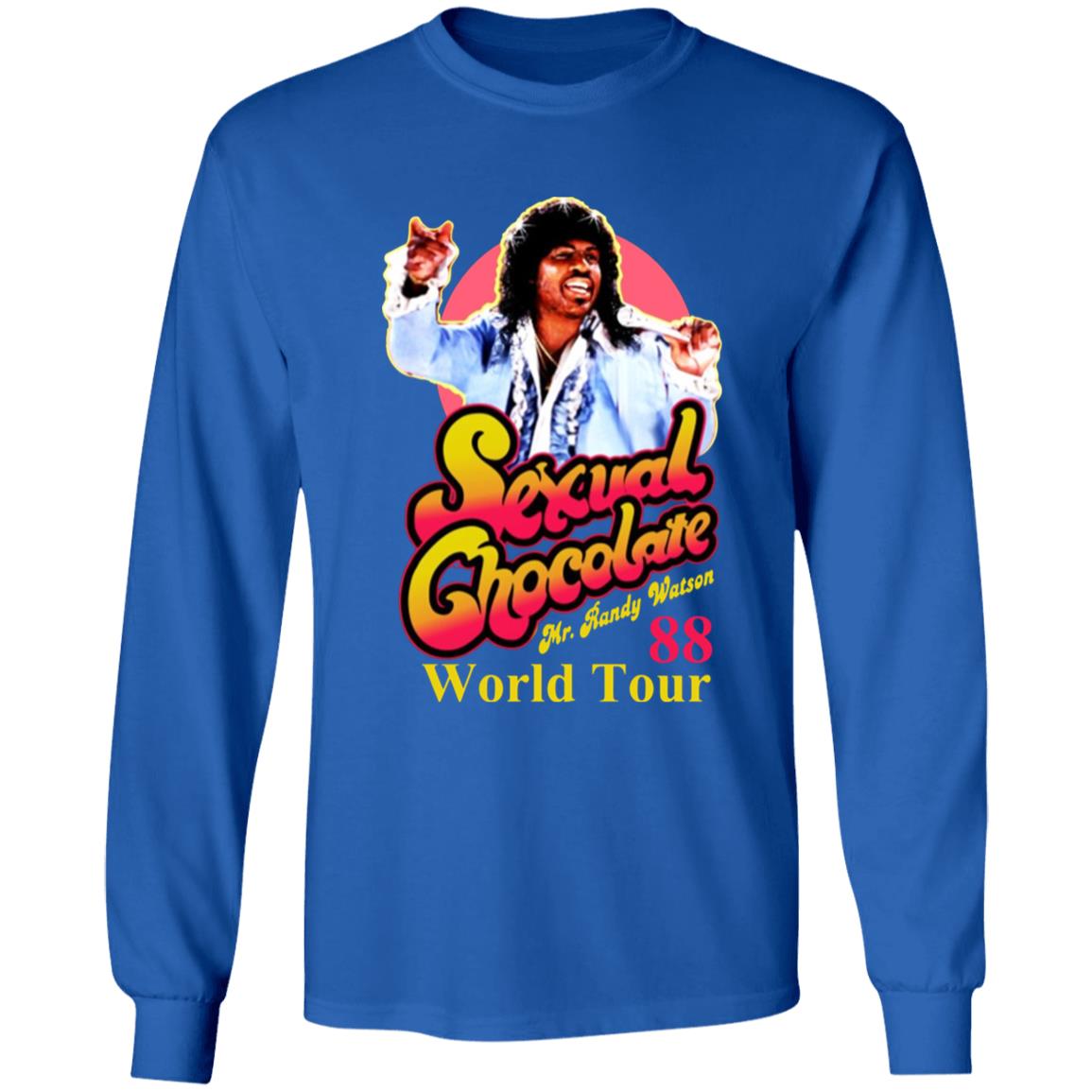 Sexual Chocolate Randy Watson Shirt Randy Watson Hoodie Sweatshirt - Teechipus