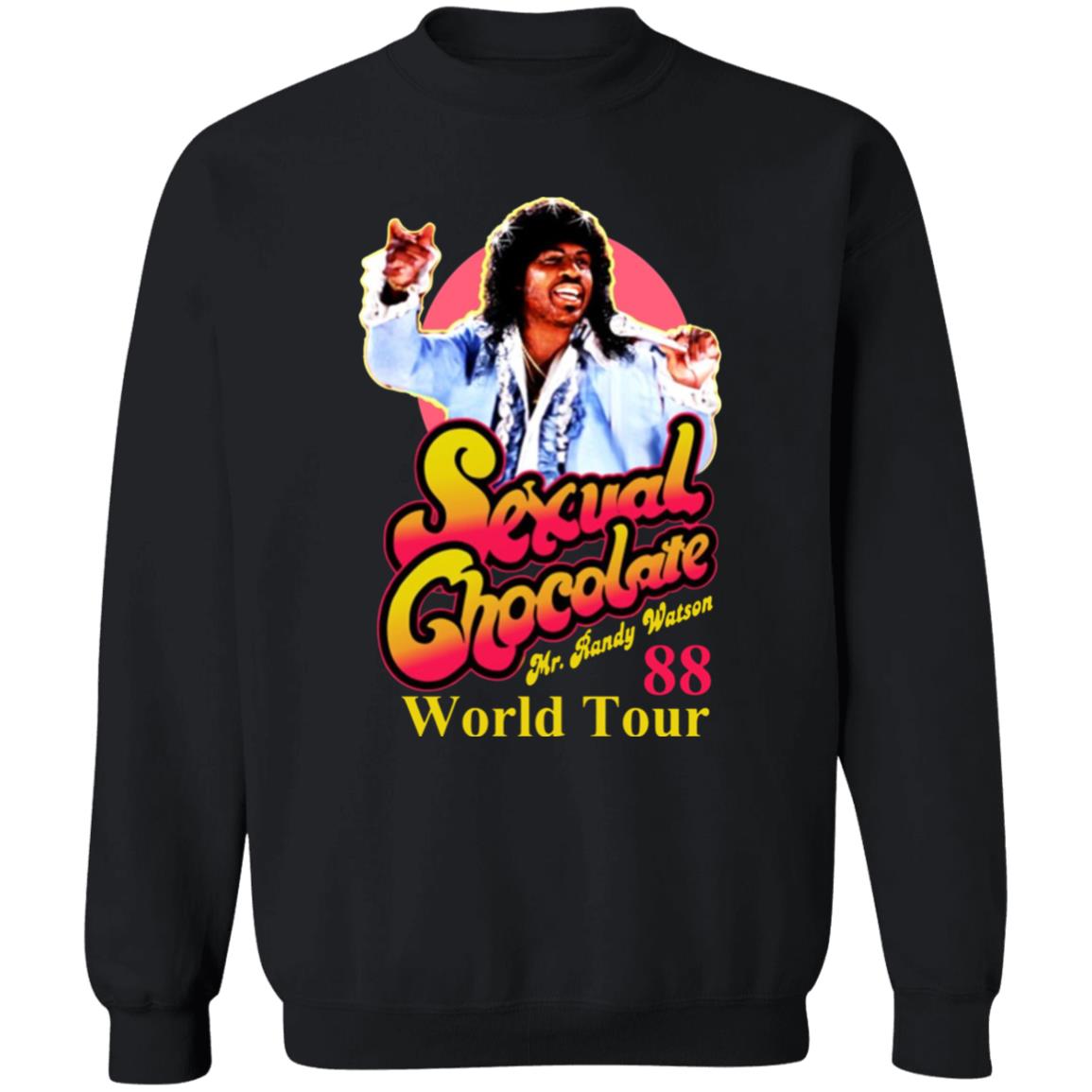 Sexual Chocolate Randy Watson Shirt Randy Watson Hoodie Sweatshirt - Teechipus