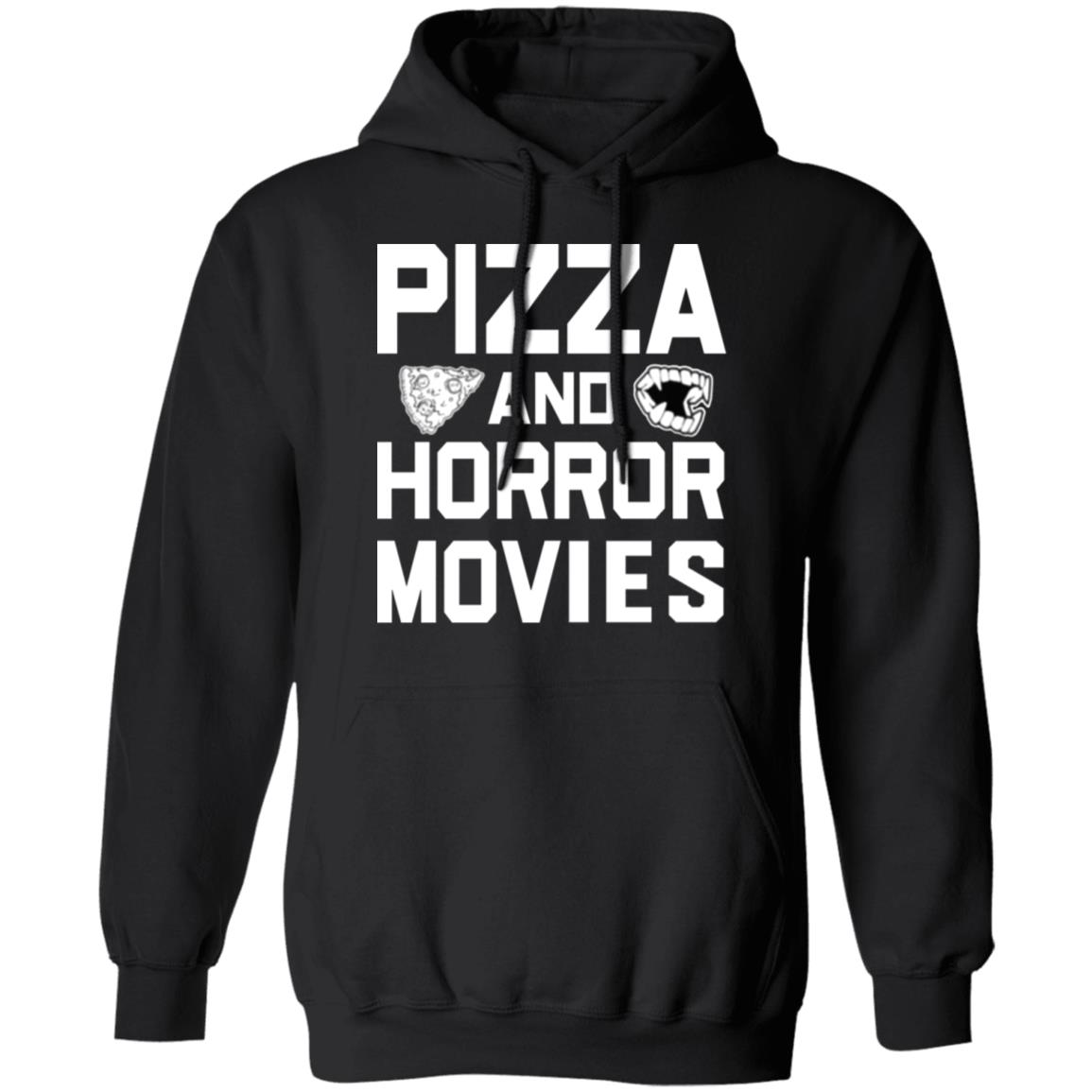 Pizza And Horror Movies Shirt Store Nofspodcast Pizza And Horror Movies Shirt Hoodie Sweatshirt - Teechipus