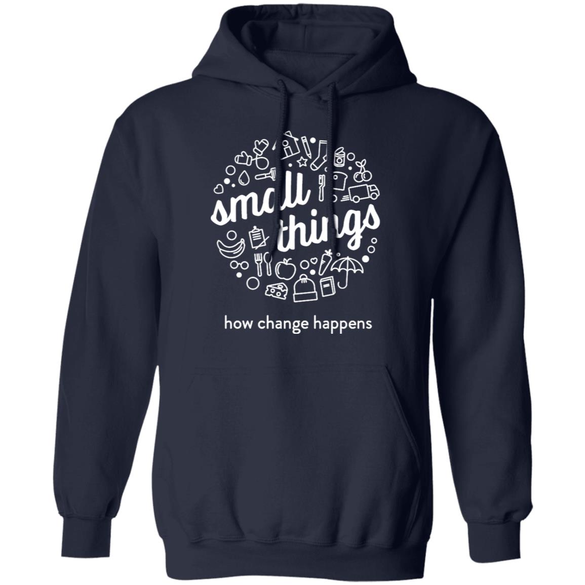 Small Things How Change Happens Shirt Vito Baldini Small Things How Change Happens Shirt Hoodie Sweatshirt - Teechipus