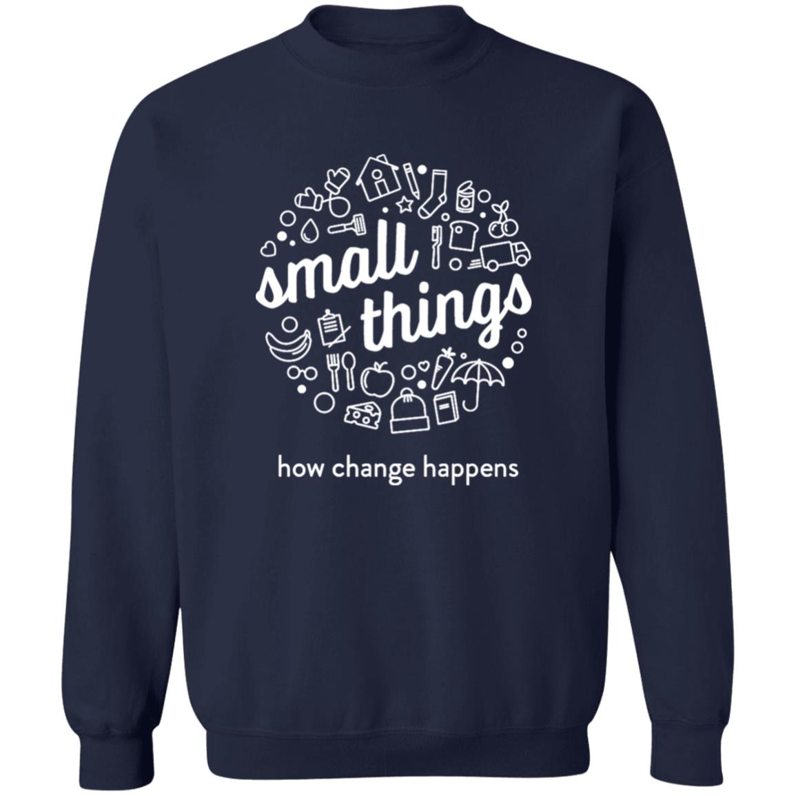 Small Things How Change Happens Shirt Vito Baldini Small Things How Change Happens Shirt Hoodie Sweatshirt - Teechipus
