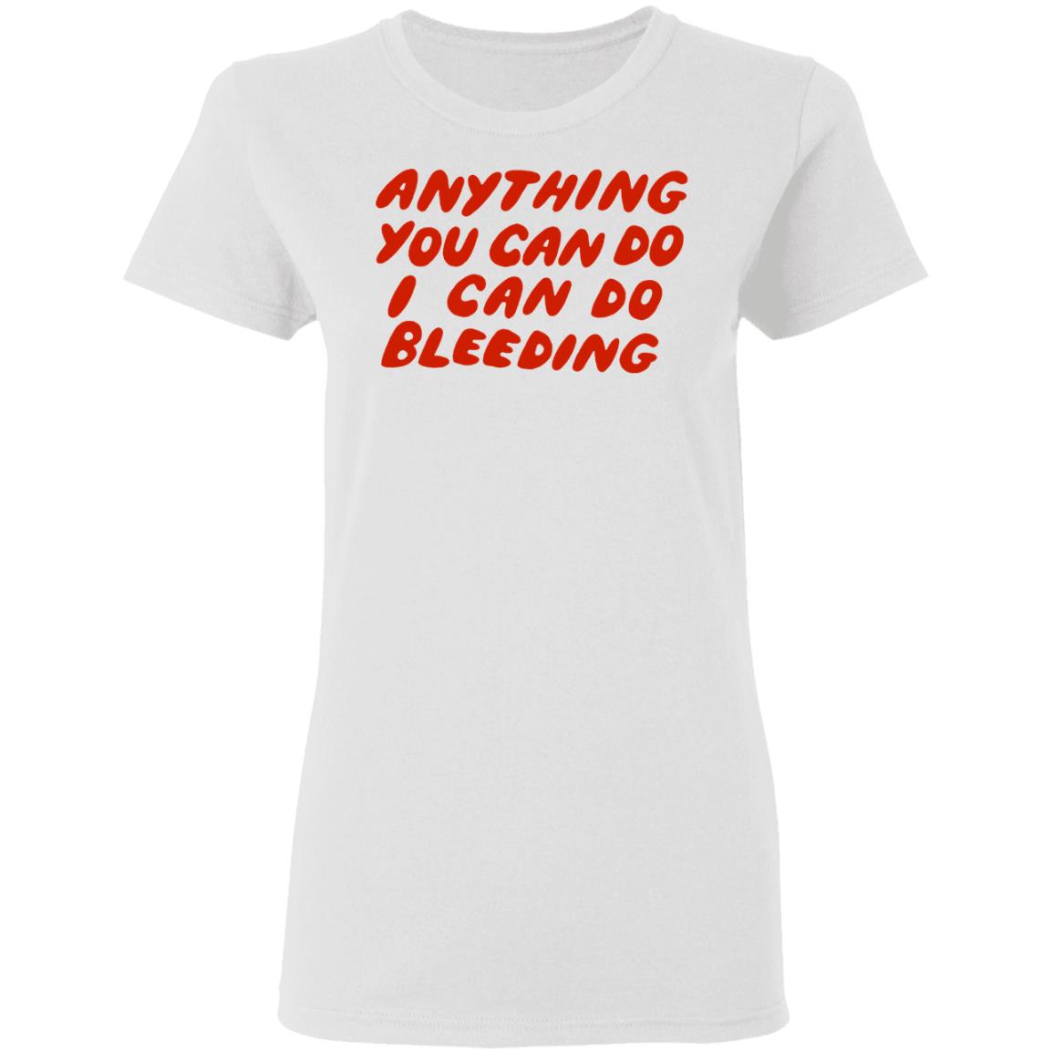 Anything You Can Do I Can Do Bleeding Shirt Taika Waititi Anything You Can Do I Can Do Bleeding Shirt Hoodie Sweatshirt - Teechipus