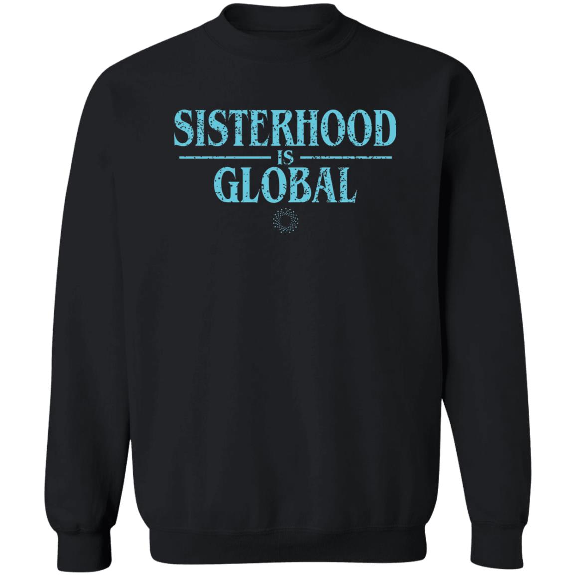 Sisterhood Is Global Shirt Gloria Steinem Sisterhood Is Global Shirt Mayim Bialik Sisterhood Is Global Shirt Hoodie Sweatshirt - Teechipus