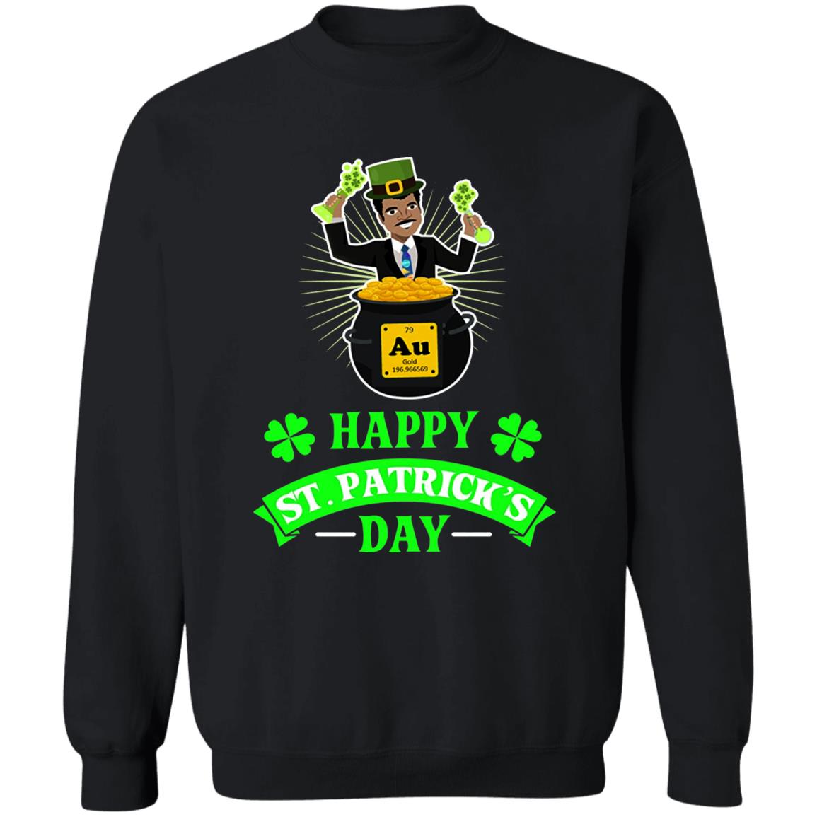 Happy St Patricks Day Shirt Neil Degrasse Tyson Happy St Patricks Day Shirt St Patricks Day Shirt hoodie Sweatshirt - Teechipus