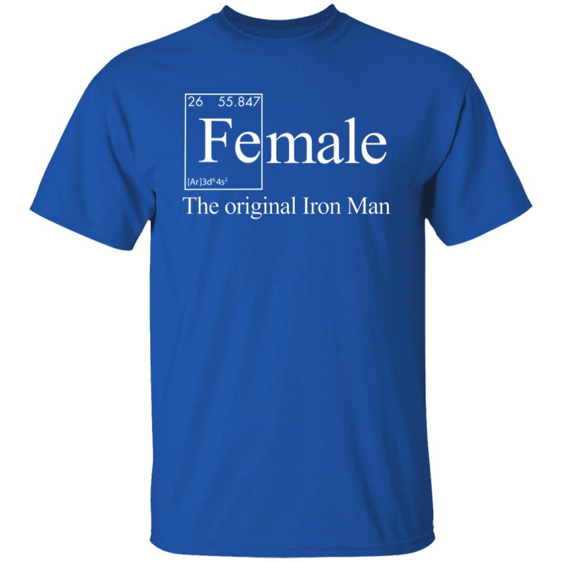 Female The Original Iron Man T-Shirt Jonathan Eisen Female The Original Iron Man T-Shirt Hoodie Sweatshirt - Teechipus