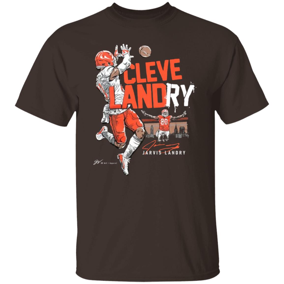 Jarvis Landry Clevelandry T Shirt Gv Art Apparel Jarvis Landry Cleveland T Shirt Hoodie Sweatshirt - Teechipus