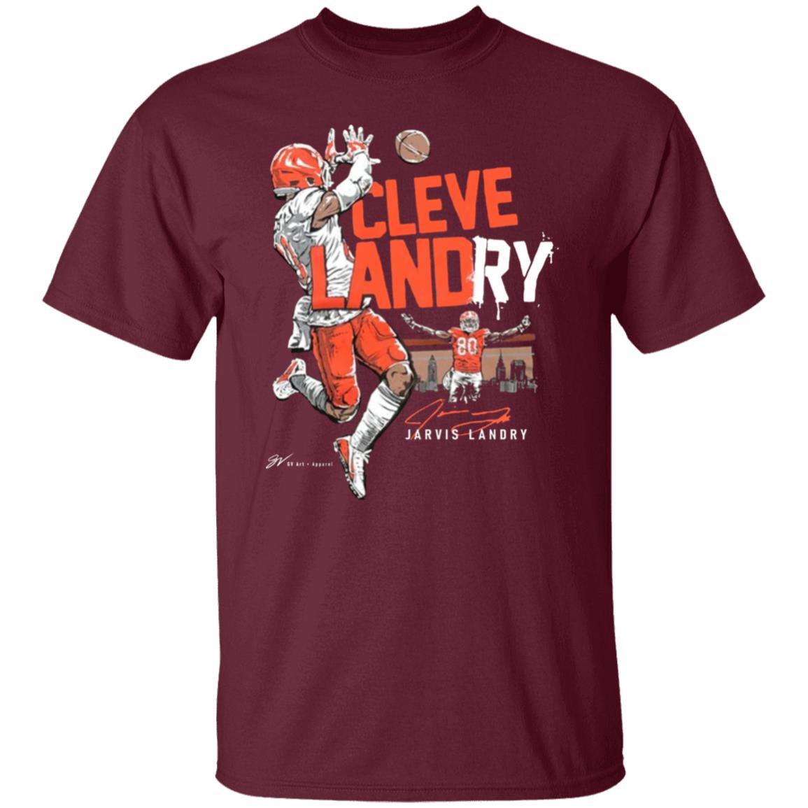Jarvis Landry Clevelandry T Shirt Gv Art Apparel Jarvis Landry Cleveland T Shirt Hoodie Sweatshirt - Teechipus
